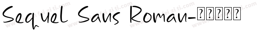 Sequel Sans Roman字体转换